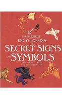 Element Encyclopedia of Secret Signs and Symbols: The Ultimate A-Z Guide from Alchemy to the Zodiac