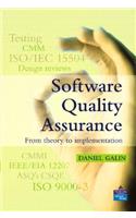 Software Quality Assurance: From Theory to Implementation