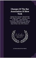 Charges of the Bar Association of New York