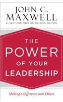 The Power of Your Leadership