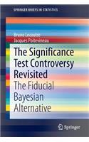 The Significance Test Controversy Revisited