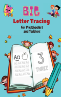 BIG Letter Tracing for Preschoolers and Toddlers