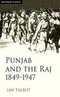 Punjab and the Raj 1849-1947