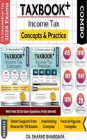 TAXBOOK+ COMBO (INCOME TAX â€“ CONCEPTS & PRACTICE) / SET OF 2 / Concepts, Tax Traps, Illus, Questions, MCQs, Case Scenario, Past 20 Exam Questions / Tax Cruiser & Direct Support / CA Inter May/Nov 2024