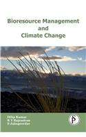 Bioresource Management and Climate Change