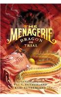 Menagerie #2: Dragon on Trial