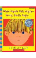 When Sophie Gets Angry - Really, Really Angry...