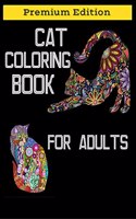 Cat Coloring Book for Adults: An Adult Coloring Book with Funny Cats, Adorable Kittens for Cute Cat Lovers