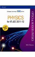 Physics for IIT JEE 2011-12: Optics & Modern Physics