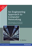 An Engineering Approach to Computer Networking