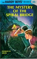 Hardy Boys 45: The Mystery of the Spiral Bridge