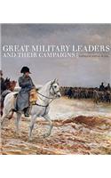 Great Military Leaders and Their Campaigns