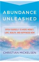 Abundance Unleashed