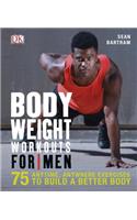 Bodyweight Workouts for Men