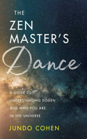 Zen Master's Dance