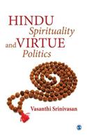 Hindu Spirituality and Virtue Politics