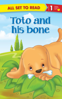 All set to Read Readers Level 1 Toto and his Bone