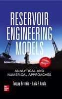 Reservoir Engineering Models: Analytical and Numerical Approaches