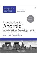 Introduction to Android Application Development: Android Essentials