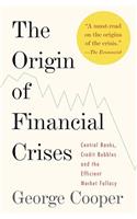 Origin of Financial Crises