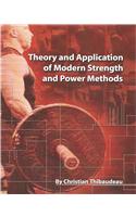 Theory and Application of Modern Strength and Power Methods