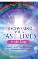 Discovering Your Past Lives Made Easy