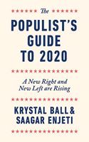 Populist's Guide to 2020