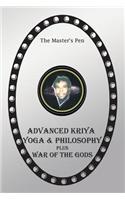 Advanced Kriya Yoga and Philosophy