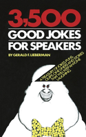 3,500 Good Jokes for Speakers