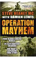 Operation Mayhem