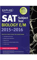 Kaplan SAT Subject Test Biology E/M 2015-2016