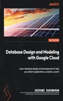 Database Design and Modeling with Google Cloud