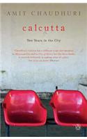 Calcutta: Two Years In The City