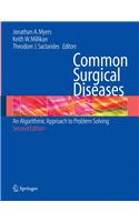 Common Surgical Diseases: An Algorithmic Approach to Problem Solving