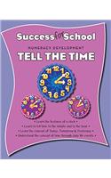 Success for School Tell the Time (Parragon_WorkBooks)