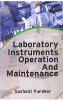 Laboratory Instruments Operation And Maintenance