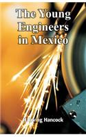 Young Engineers in Mexico