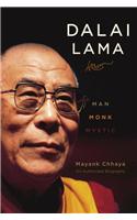 Dalai Lama: Man, Monk, Mystic