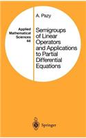 Semigroups of Linear Operators and Applications to Partial Differential Equations