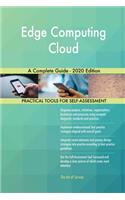 Edge Computing Cloud A Complete Guide - 2020 Edition