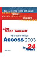 Sams Teach Yourself Microsoft Office Access 2003 in 24 Hours