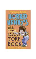 Horrid Henry's All Time Favourite Joke Book