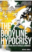 The Bodyline Hypocrisy