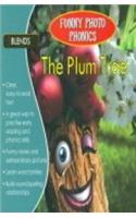 The Plum Tree (Funny Photo Phonics)