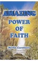 Amazing Power of Faith