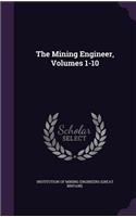 Mining Engineer, Volumes 1-10