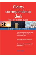 Claims correspondence clerk RED-HOT Career Guide; 2565 REAL Interview Questions