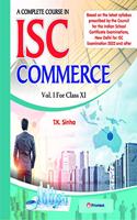 A COMPLETE COURSE IN ISC COMMERCE VOLUME I FOR CLASS XI