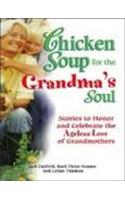 Chicken Soup For The Grandmas Soul