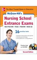 McGraw-Hill's Nursing School Entrance Exams , 2nd Edition: Strategies + 16 Practice Tests